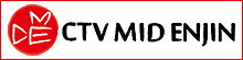 CTV　MID ENJIN
