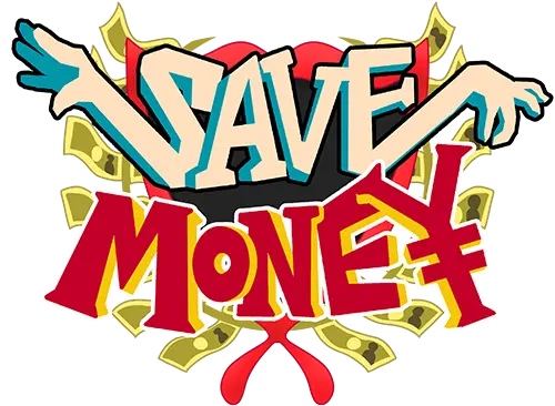 SAVE MONEY